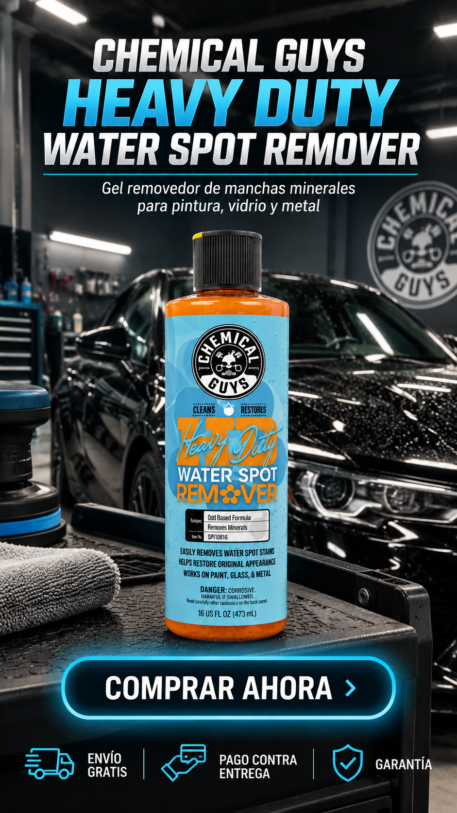 Chemical Guys Heavy Duty Water Spot Remover-Elimina manchas minerales. Recupera el acabado.