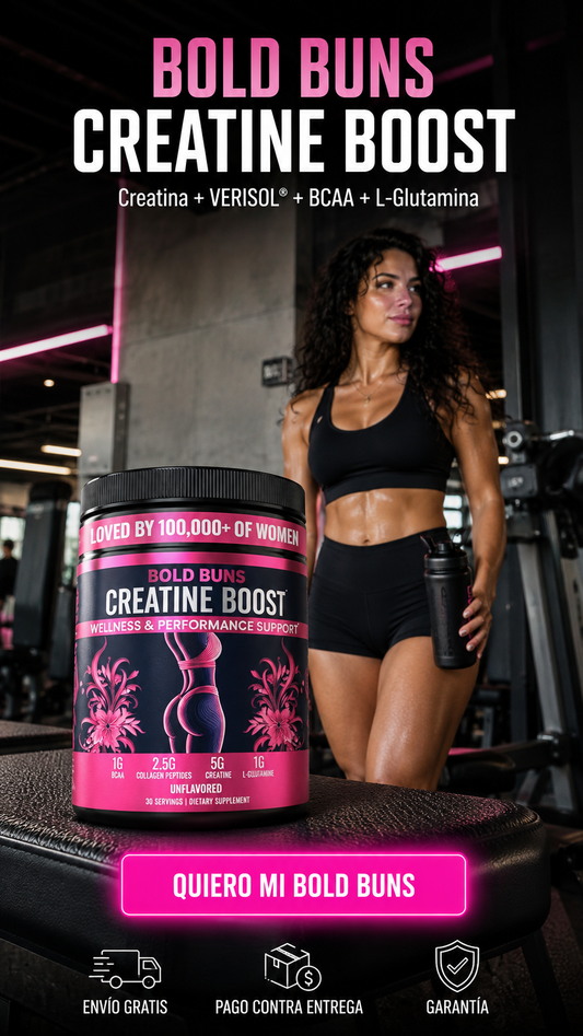 BOLD BUNS CREATINE BOOST-Potencia tu entrenamiento. Construye con constancia.